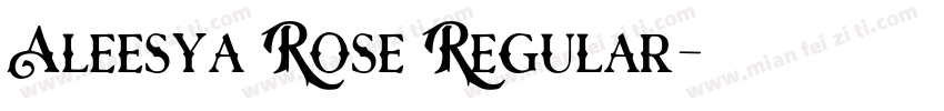 Aleesya Rose Regular字体转换